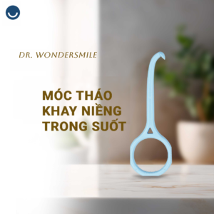 Móc tháo khay niềng trong suốt